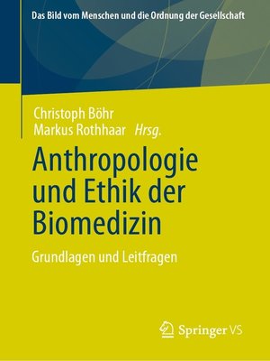 cover image of Anthropologie und Ethik der Biomedizin